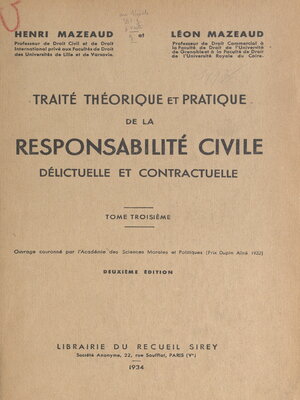 cover image of Traité théorique et pratique de la responsabilité civile délictuelle et contractuelle (3)